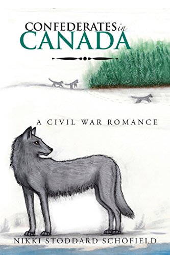 Confederates in Canada: A Civil War Romance cover